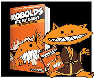 Kobolds Ate My Baby! Orange Book
