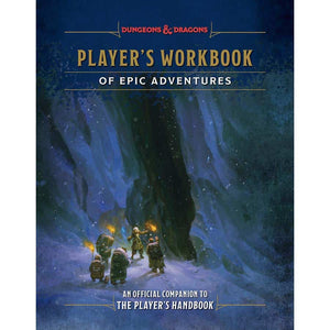 Dungeons And Dragons: Player'S Workbook Of Epic Adventures – The