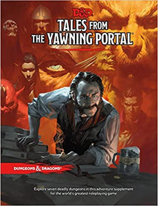 Dungeons And Dragons 5Th Ed: Tales From The Yawning Portal