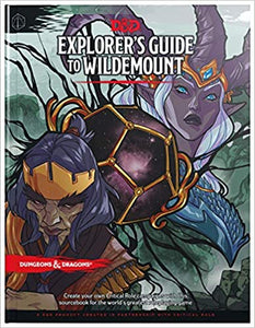 Dungeons And Dragons 5E: The Explorer'S Guide To Wildemount