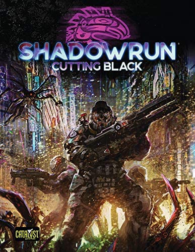 Shadowrun 6E: Cutting Black