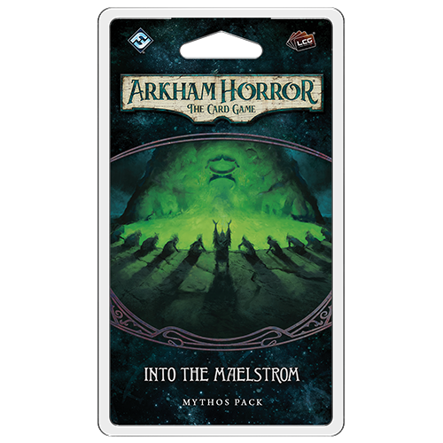 Arkham Horror LCG: Into the Maelstrom