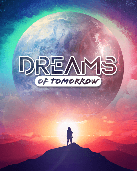 Dreams Of Tomorrow