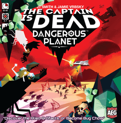 The Captain Is Dead: Dangerous Planet