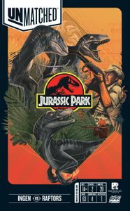 Unmatched: Jurassic Park - Ingen Vs Raptors