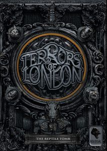 Terrors Of London: The Reptile Tomb
