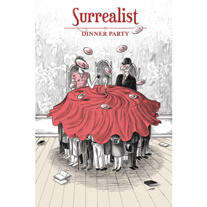 Surrealist Dinner Party (Base Pledge)
