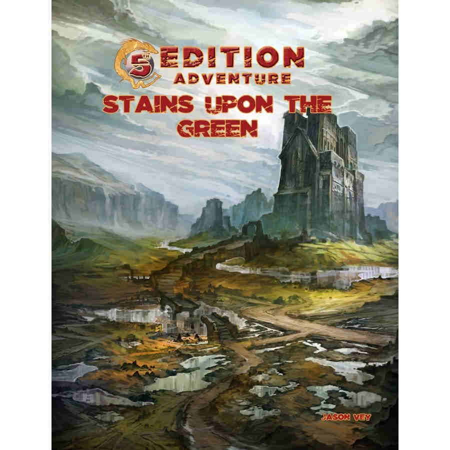 5Th Edition Adventures: Stains Upon The Green