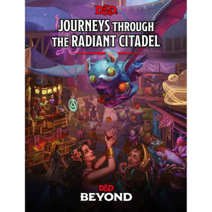 Dungeons And Dragons 5E: Journeys Through The Radiant Citadel
